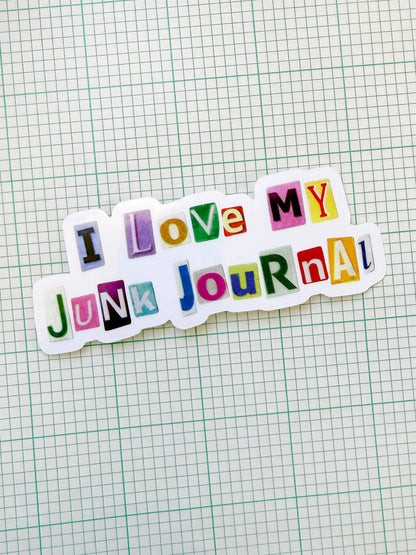 I Love My Junk Journal Vinyl Sticker