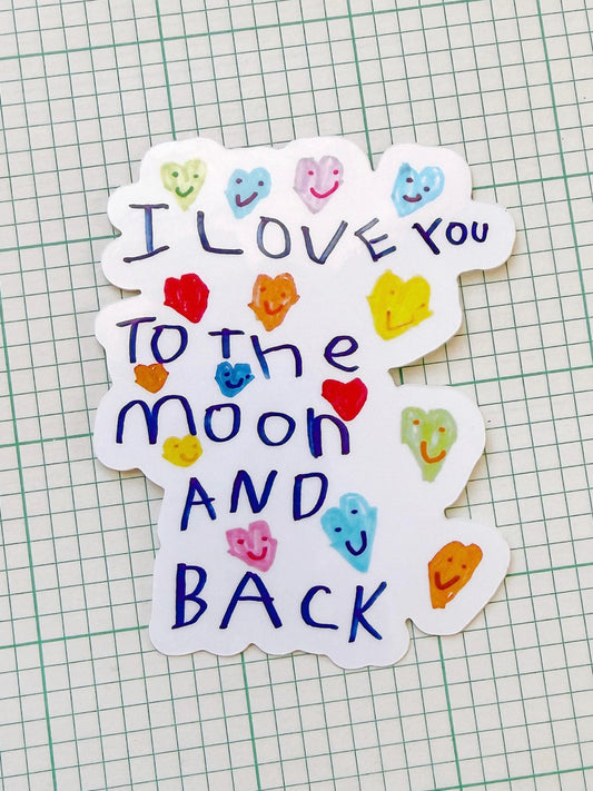 Love You to the Moon and Back Vinyl Sticker