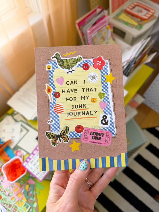 Can I Have That For My Junk Journal? Postcard